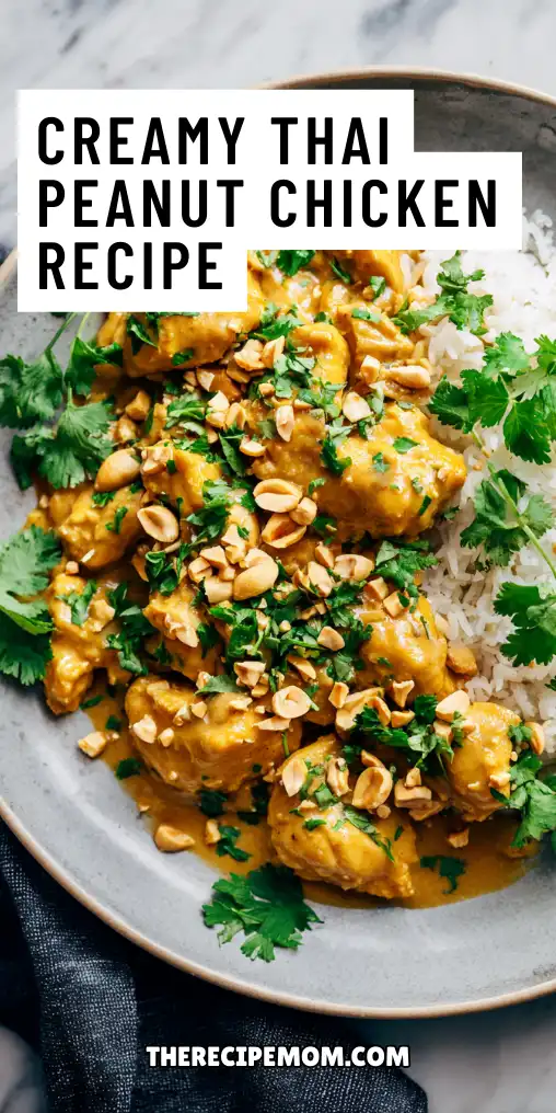 Creamy Thai Peanut Chicken Recipe