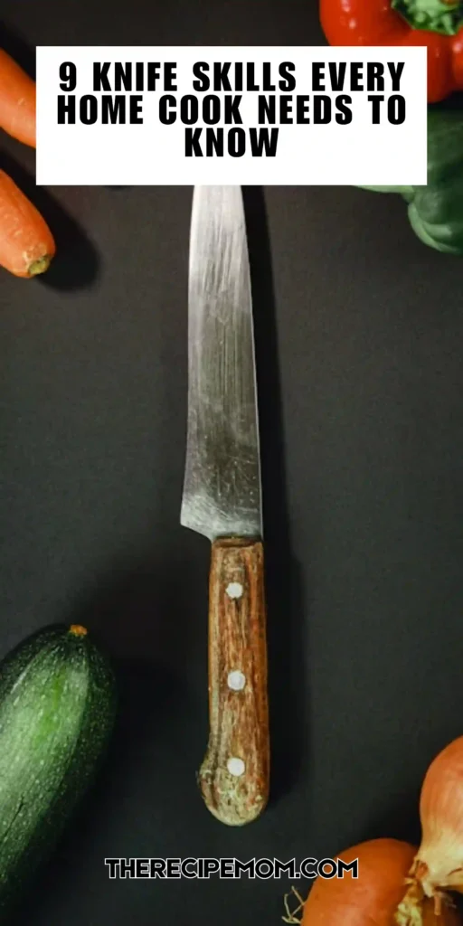 9 Knife Skills Every Home Cook Needs to Know